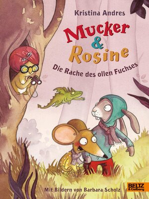 cover image of Mucker & Rosine Die Rache des ollen Fuchses